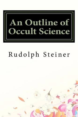 An Outline of Occult Science