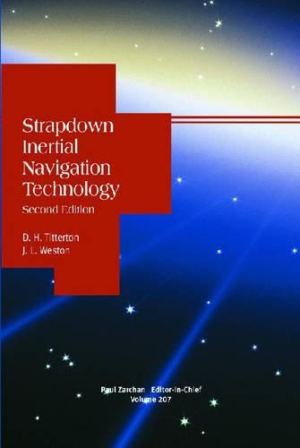 Strapdown Inertial Navigation Technology