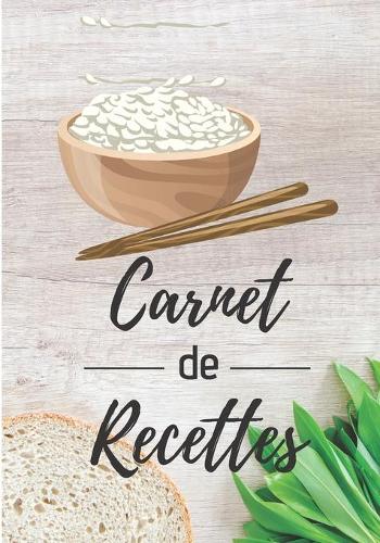 Carnet de Recettes: Cahier de cuisine à compléter - 7x10 pouces 100 pages - cadeau pour cuisiniers amateurs
