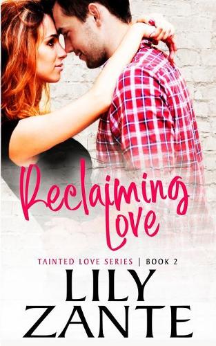 Reclaiming Love