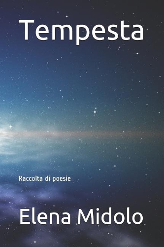 Tempesta: Raccolta Di Poesie