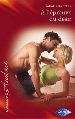 A L'Epreuve Du Desir