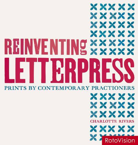 Reinventing Letterpress
