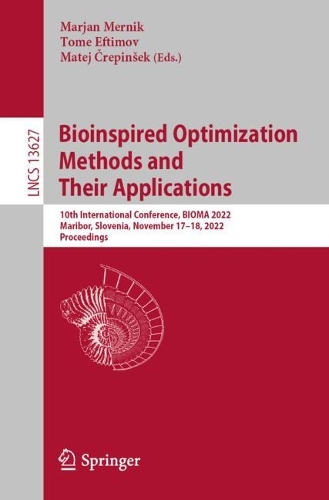 Bioinspired Optimization Methods and Their Applications: 10th International Conference, Bioma 2022, Maribor, Slovenia, November 17-18, 2022, Proceedings
