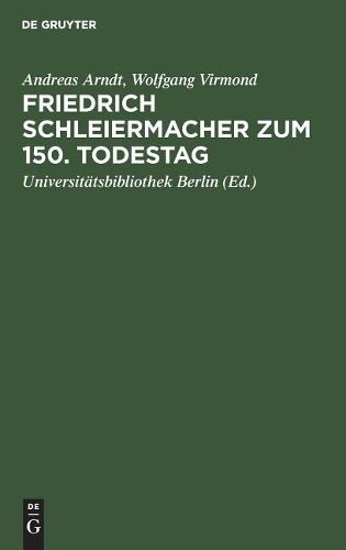 Friedrich Schleiermacher zum 150. Todestag