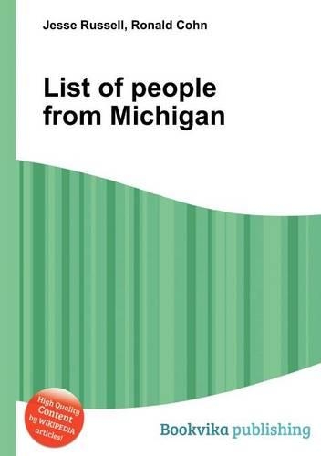 List of People from Michigan
