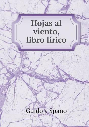 Hojas al viento, libro lírico