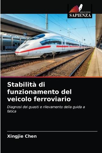 Stabilità di funzionamento del veicolo ferroviario
