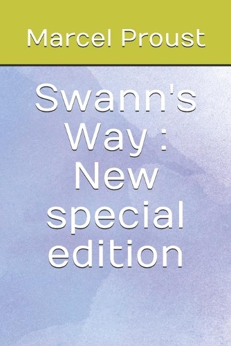 Swann's Way: New special edition