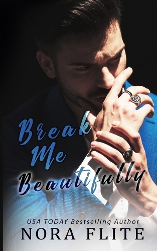 Break Me Beautifully