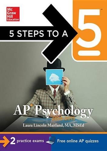 5 Steps to a 5 AP Psychology, 2014-2015 Edition