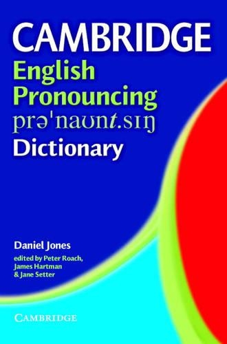 Cambridge English Pronouncing Dictionary: (English Pronouncing Dictionary)