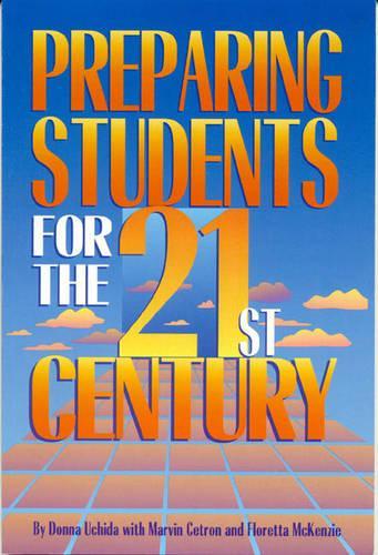 Preparing Students for the 21st Century