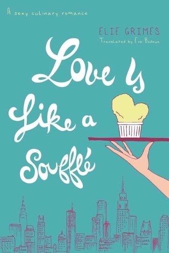 Love is Like a Soufflé
