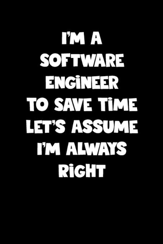 Software Engineer Notebook - Software Engineer Diary - Software Engineer Journal - Funny Gift for Software Engineer