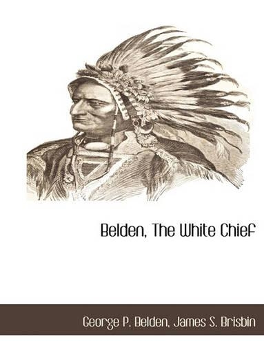 Belden, the White Chief