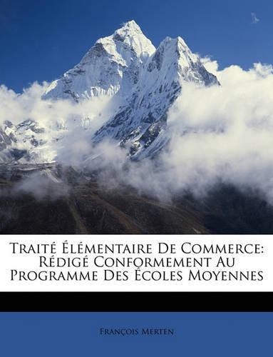 Traité Élémentaire De Commerce