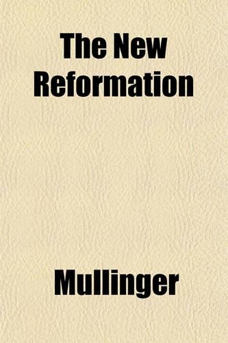 The New Reformation