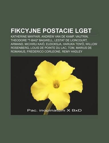 Fikcyjne Postacie Lgbt: Katherine Mayfair, Andrew Van de Kamp, Vautrin, Theodore T-Bag Bagwell, Lestat de Lioncourt, Armand, Michiru Kai(Polish)