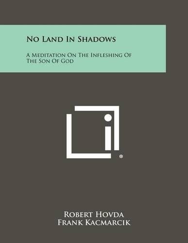 No Land In Shadows