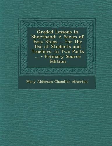 Graded Lessons in Shorthand