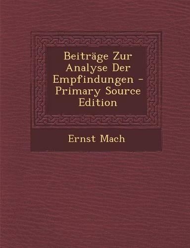 Beitrage Zur Analyse Der Empfindungen