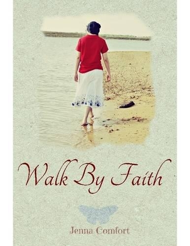 Walk By Faith