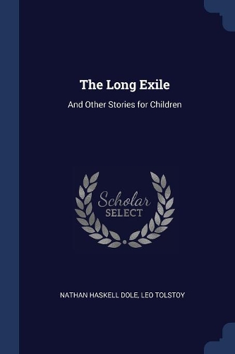 The Long Exile: And Other Stories for Children