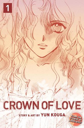 Crown of Love, Vol. 1: Volume 1(Crown of Love)