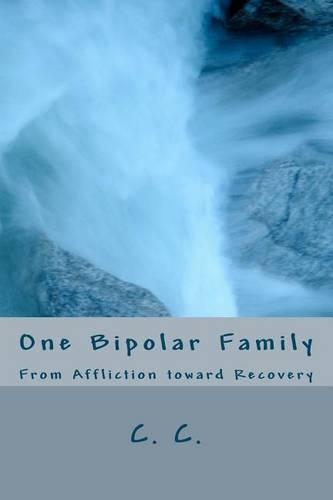 One Bipolar Family: From Affliction toward Recovery(English)