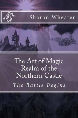 The Art of Magic Realm of the Northern Castle: A Fight for Survival.(English)