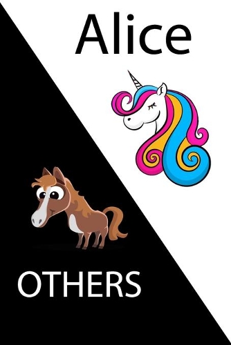 Alice VS OTHERS ( unicorn )