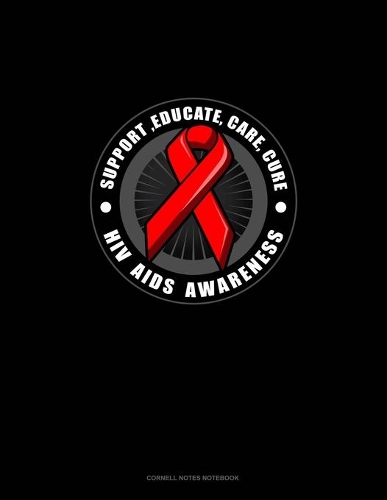 Support, Educate, Care, Cure HIV AIDS Awareness