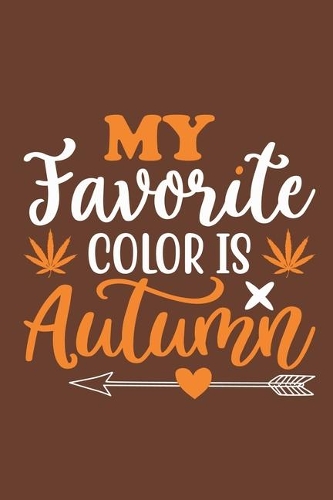My Favorite Color Is Autumn