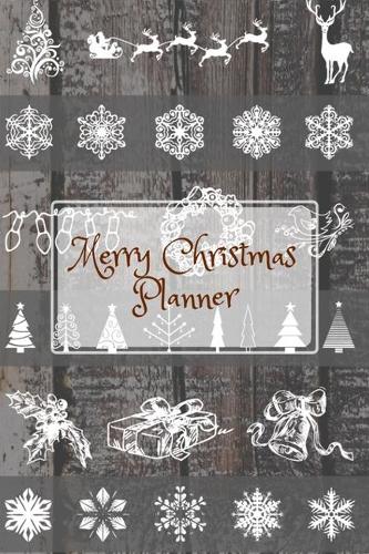 Merry Christmas Planner: My Christmas Party Planner Organizing Binder, Christmas Countdown, Record Guide, Budget Party Planner