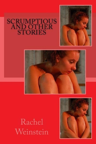 Scrumptious and Other Stories