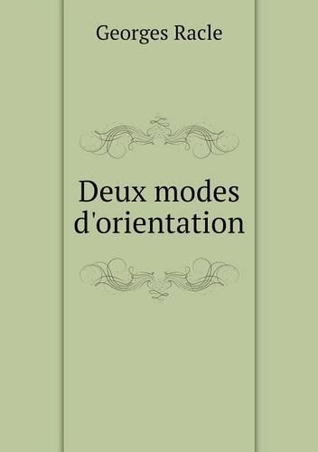 Deux modes d'orientation