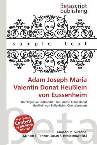 Adam Joseph Maria Valentin Donat Heusslein Von Eussenheim: (German)