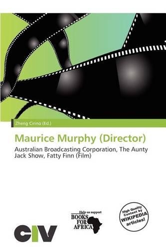 Maurice Murphy (Director): (English)