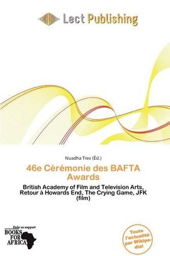 46e C R Monie Des Bafta Awards: (French)