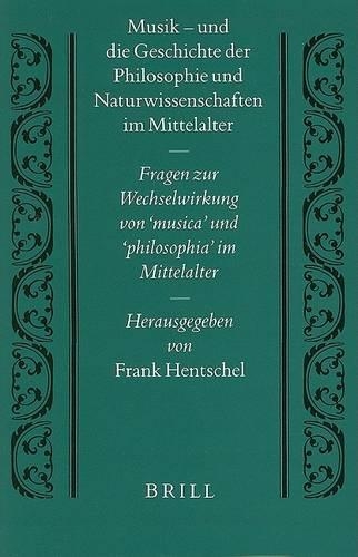 Musik - und die Geschichte der Philosophie und Naturwissenschaften im Mittelalter