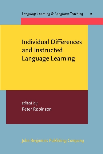 Individual Differences and Instructed Language Learning: (2 Language Learning & Language Teaching)