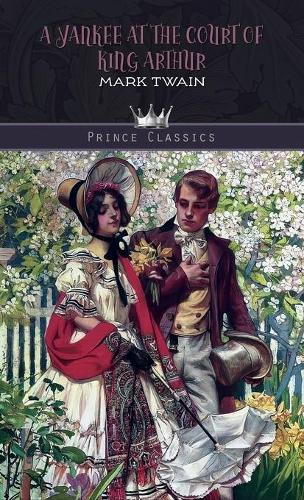 A Yankee at the Court of King Arthur