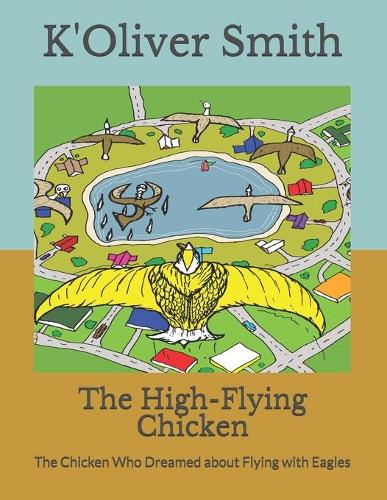 The High-Flying Chicken