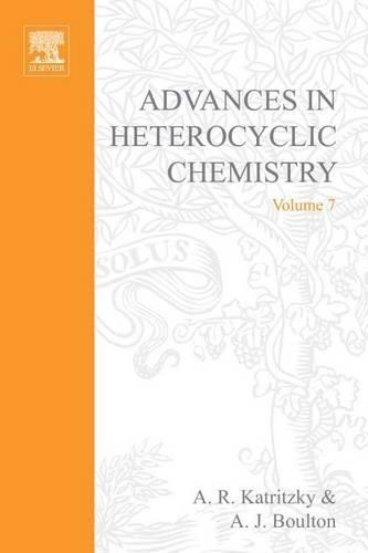 Advances in Heterocyclic Chemistry V 7