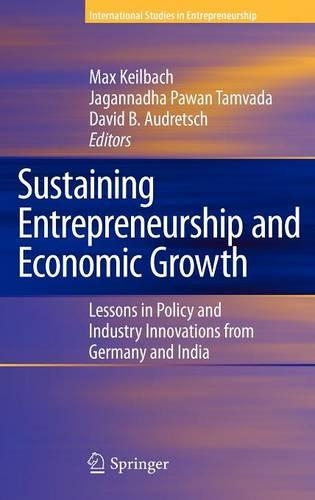 Sustaining Entrepreneurship and Economic Growth
