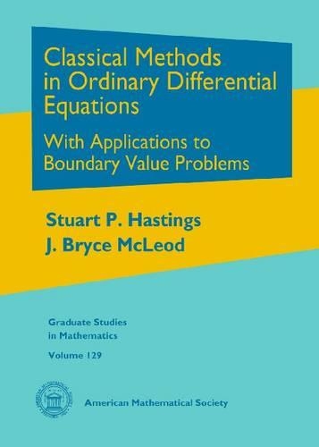 Classical Methods in Ordinary Differential Equations: With Applications to Boundary Value Problems(Graduate Studies in Mathematics)