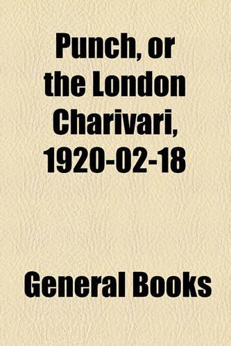 Punch, or the London Charivari, 1920-02-18