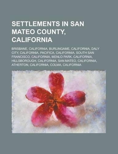 Settlements in San Mateo County, California: San Bruno, California(English)