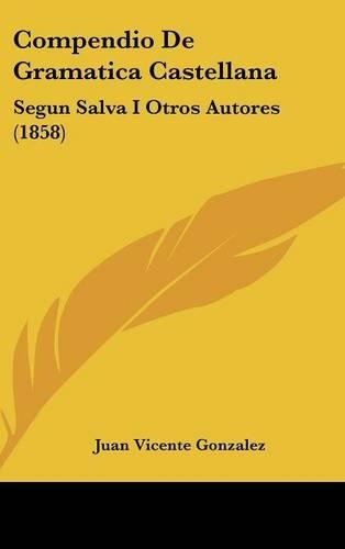 Compendio de Gramatica Castellana